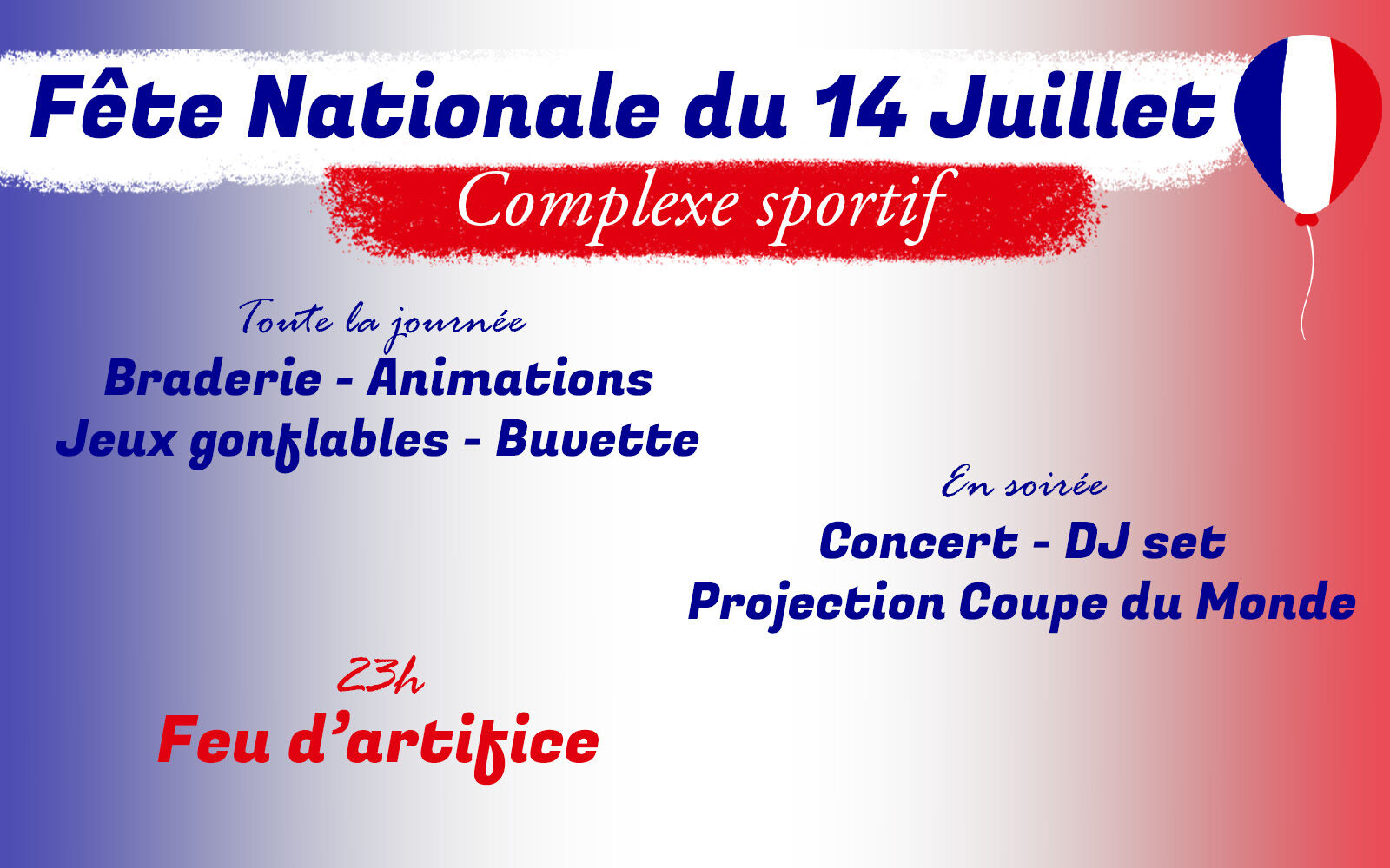 Fête Nationale : braderie, animations, spectacles, Coupe du Monde et feu d'artifice ! 